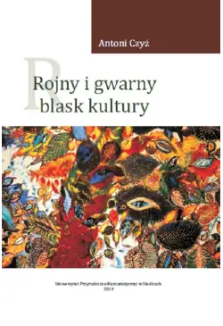 Rojny i gwarny blask...