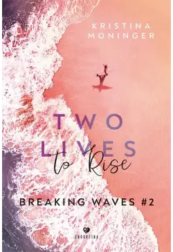Two Lives to Rise. Breaking...