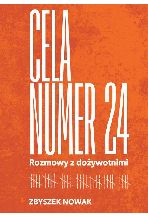 Cela numer 24. Rozmowy z dożywotnimi
