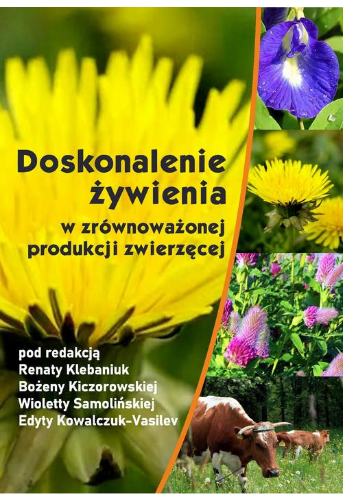 Doskonalenie żywienia w zrównoważonej produkcji zwierzęcej
