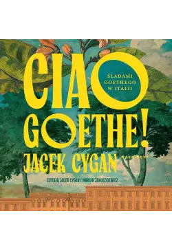 Ciao, Goethe!