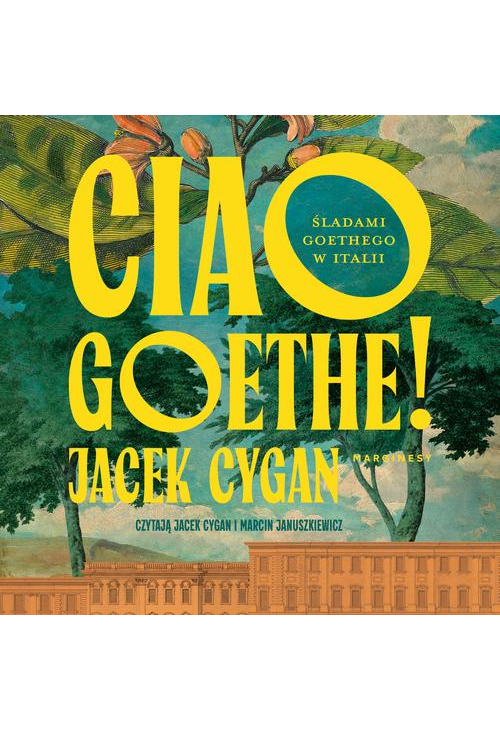 Ciao, Goethe!