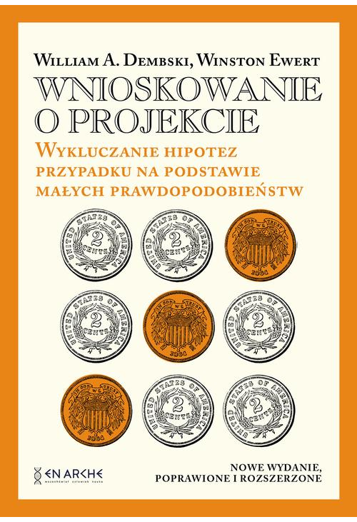 Wnioskowanie o projekcie. Wykluczanie hipotez przypadku na podstawie małych prawdopodobieństw