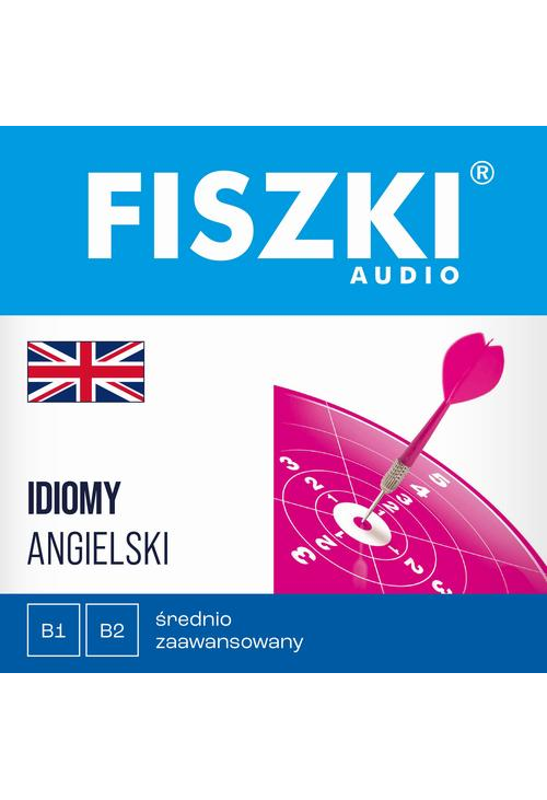 FISZKI audio – angielski – Idiomy