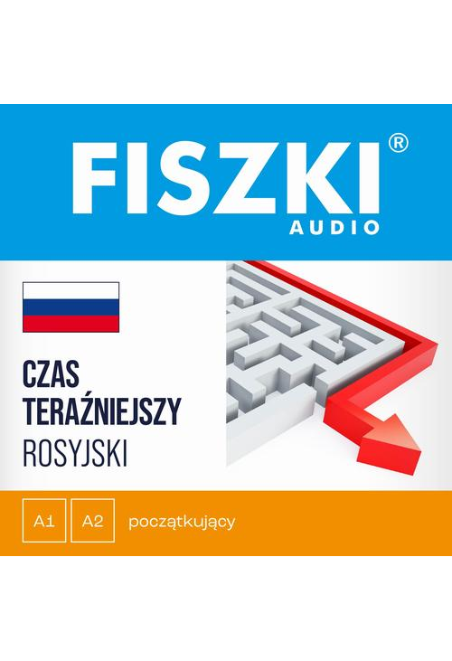 FISZKI audio – rosyjski – Czas teraźniejszy