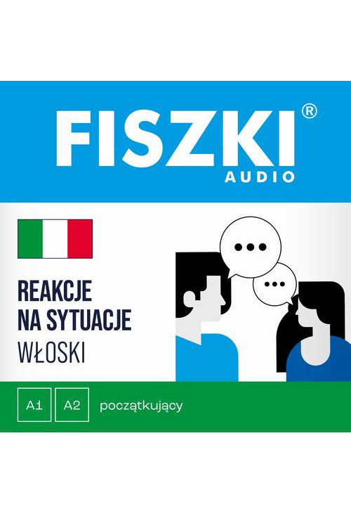FISZKI audio – włoski – Reakcje na sytuacje