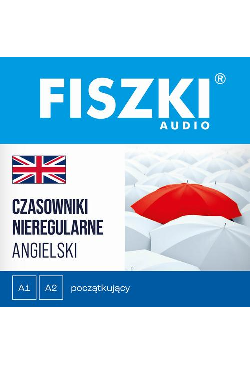 FISZKI audio – angielski – Czasowniki nieregularne