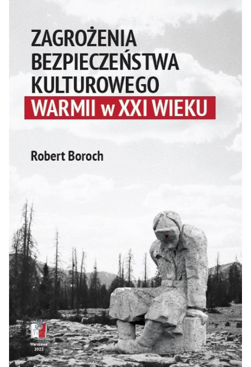 Zagrożenia bezpieczeństwa kulturowego Warmii w XXI wieku