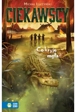 Ciekawscy. Co kryje mgła?