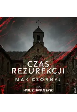 Czas rezurekcji