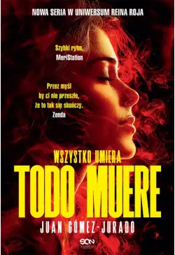 Todo Muere. Wszystko umiera