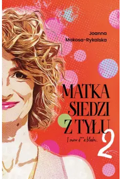 Matka siedzi z tyłu 2. I...