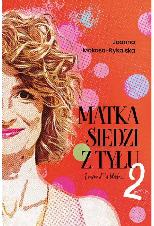 Matka siedzi z tyłu 2. I znów d**a blada