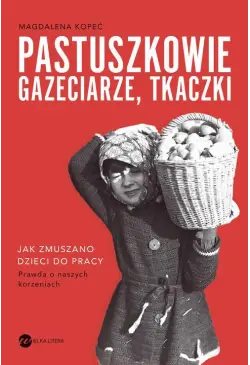 Pastuszkowie, gazeciarze,...