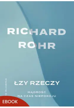 Łzy rzeczy Mądrość na czas...