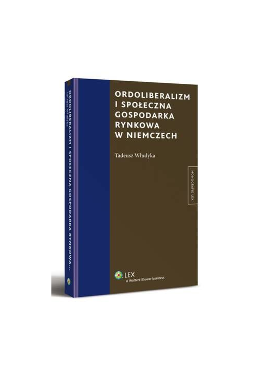 Ordoliberalizm i społeczna gospodarka rynkowa w Niemczech
