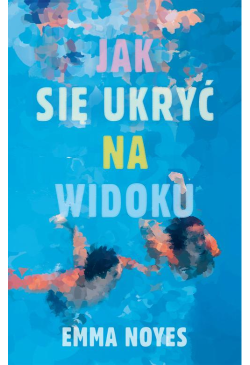 Jak się ukryć na widoku
