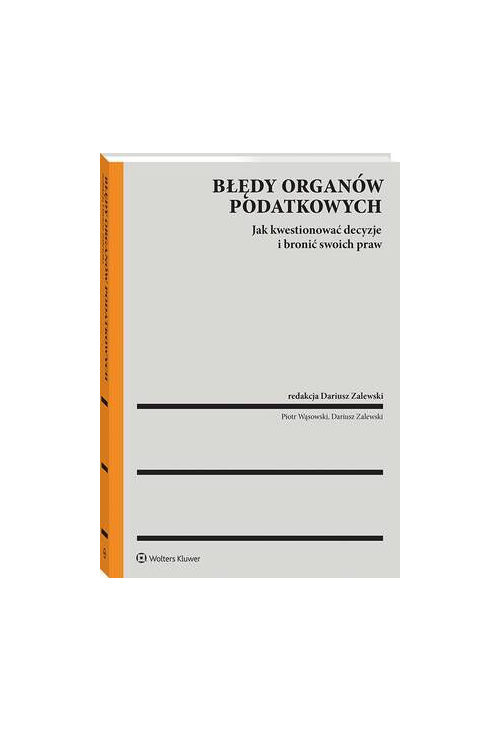 Błędy organów podatkowych a prawa podatnika. Jak kwestionować decyzje i bronić swoich praw