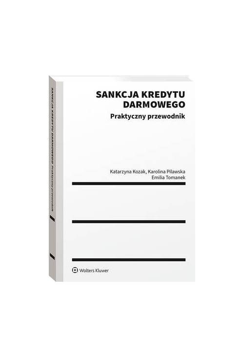 Sankcja kredytu darmowego. Praktyczny przewodnik