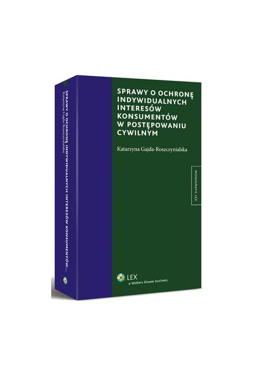 Sprawy o ochronę indywidualnych interesów konsumentów w postępowaniu cywilnym