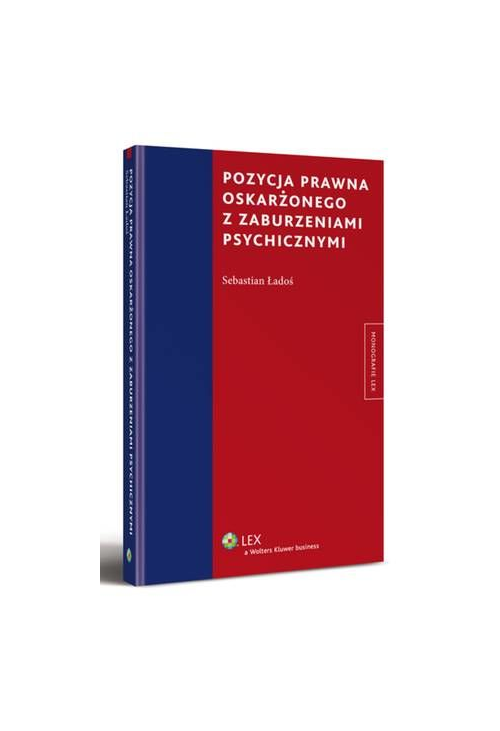 Pozycja prawna oskarżonego z zaburzeniami psychicznymi