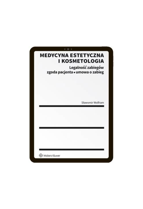 Medycyna estetyczna i kosmetologia. Legalność zabiegów, zgoda pacjenta, umowa o zabieg
