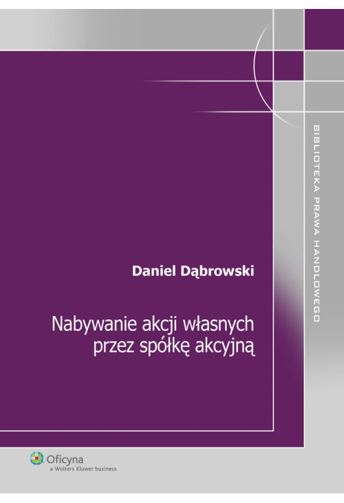 Nabywanie akcji własnych przez spółkę akcyjną