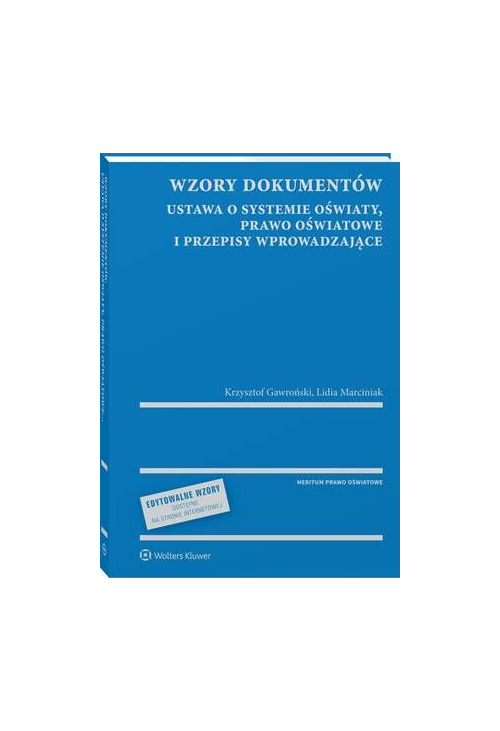 Wzory dokumentów - ustawa o systemie oświaty, prawo oświatowe i przepisy wprowadzające - z serii MERITUM