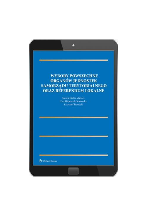 Wybory powszechne organów jednostek samorządu terytorialnego oraz referendum lokalne
