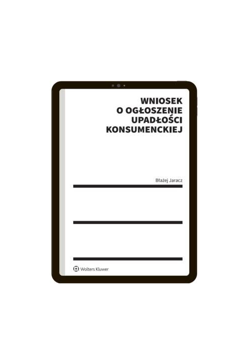 Wniosek o ogłoszenie upadłości konsumenckiej
