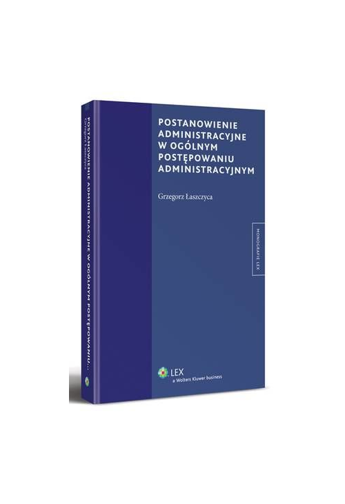 Postanowienie administracyjne w ogólnym postępowaniu administracyjnym