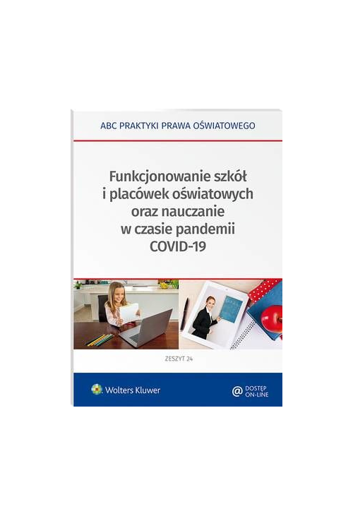 Funkcjonowanie szkół i placówek oświatowych oraz nauczanie w czasie pandemii COVID-19