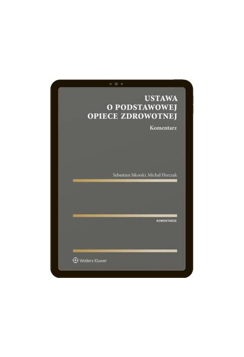 Ustawa o podstawowej opiece zdrowotnej. Komentarz