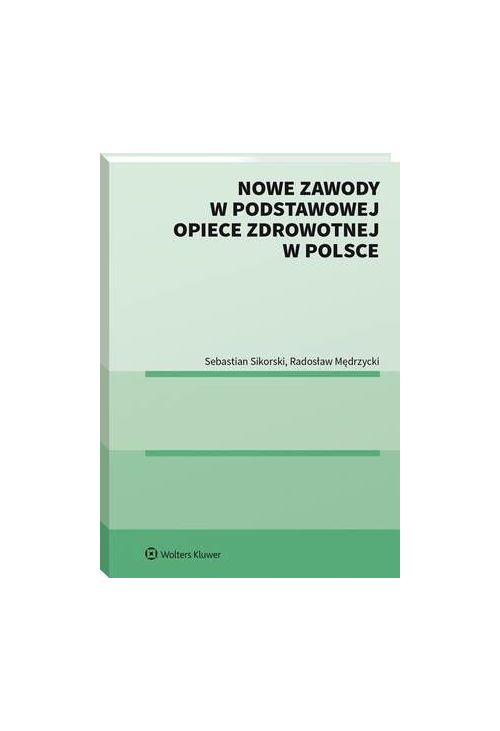 Nowe zawody w podstawowej opiece zdrowotnej w Polsce
