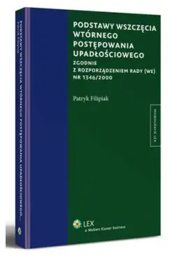 Podstawy wszczęcia wtórnego...
