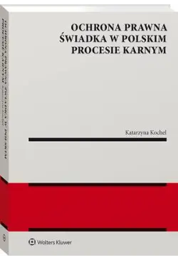 Ochrona prawna świadka w...