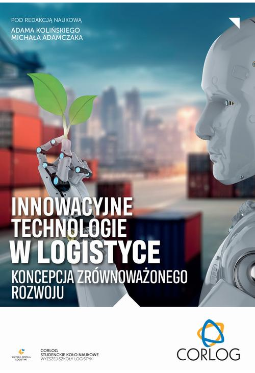 Innowacyjne technologie w logistyce – koncepcja zrównoważonego rozwoju