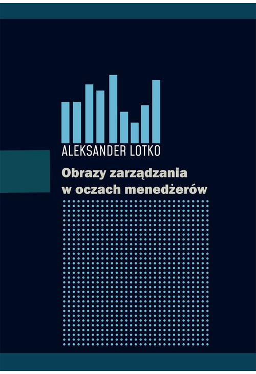 Obrazy zarządzania w oczach menedżerów
