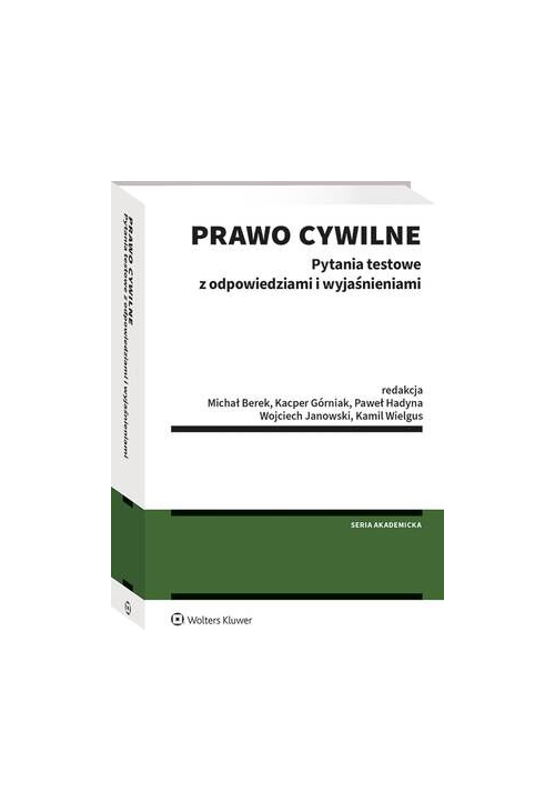 Prawo cywilne. Pytania testowe z odpowiedziami i wyjaśnieniami