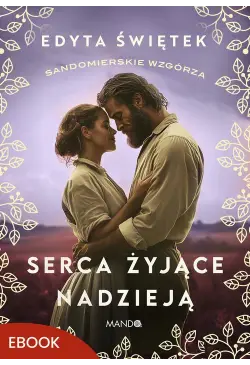 Serca żyjące nadzieją