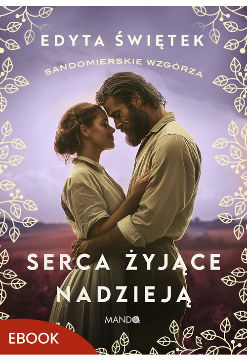 Serca żyjące nadzieją