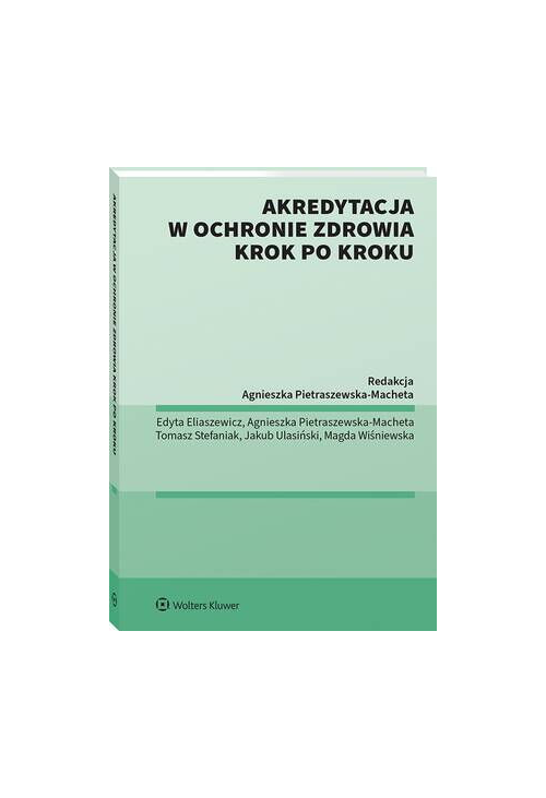 Akredytacja w ochronie zdrowia krok po kroku