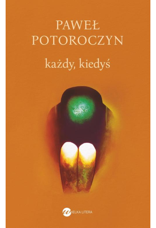 Każdy, kiedyś