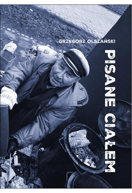 Pisane ciałem. Szkice o przygodach literatury i fotografii
