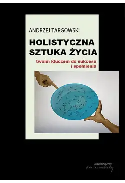Holistyczna sztuka życia...