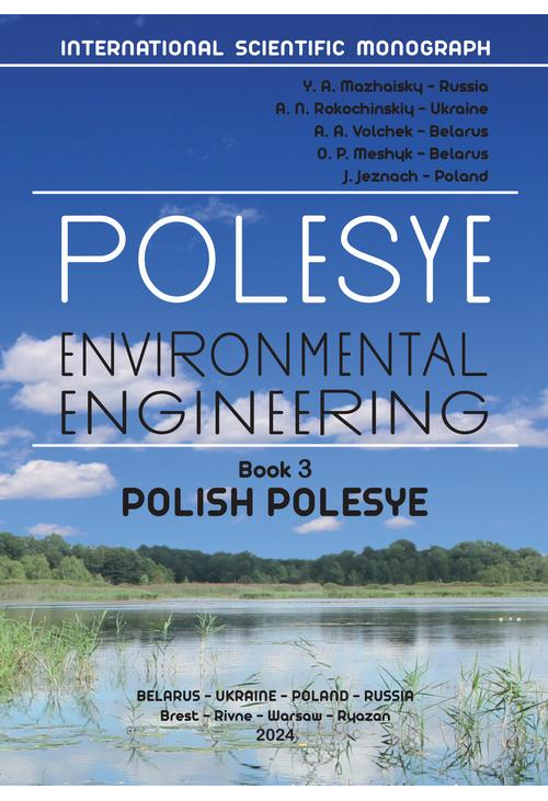 Environmental engineering in Polesye. Book 3. Polish Polesye