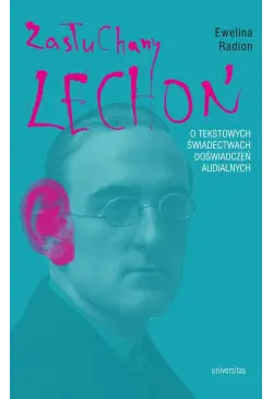 Zasłuchany Lechoń. O...