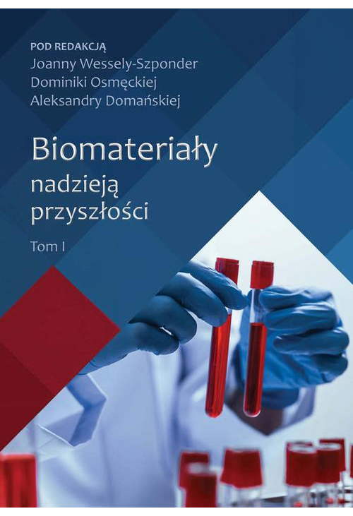 Biomateriały nadzieją przyszłości