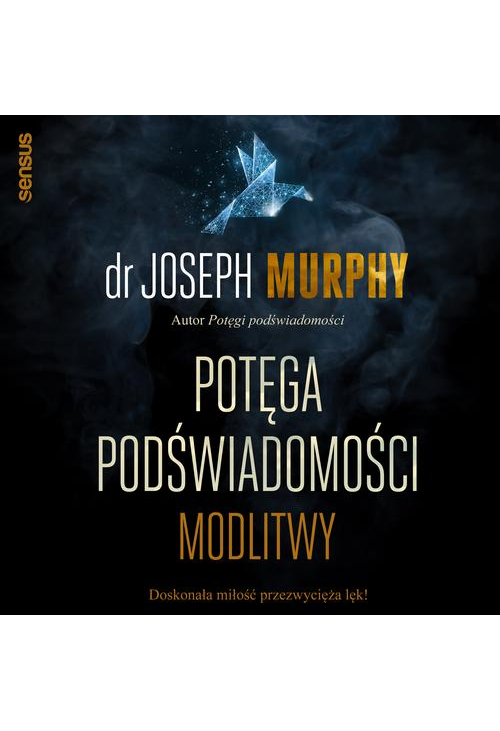 Potęga podświadomości. Modlitwy