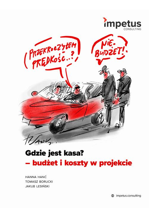 Gdzie jest kasa? - budżet i koszty w projekcie